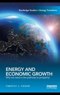 Energy and economic growth: why we need a new pathway to prosperity