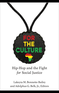 For the culture: hip-hop and the fight for social justice