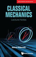 Classical Mechanics: lecture notes